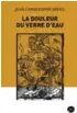  ??  ?? POÉSIE La douleur du verre d’eau ★★★ 1/2 Jean-Christophe Réhel, Éditions de l’Écrou, Montréal, 2018, 120 pages