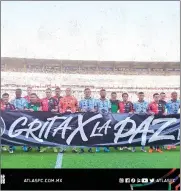  ?? Foto @AtlasFC ?? Mikel Arriola ideó e impulsó que para el mes de marzo en los estadios de la Liga Mx se lanzara el grito “paz”.