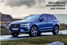  ??  ?? Volvo’s discounts have risen the most
post-lockdown