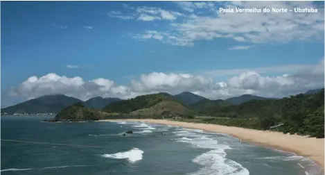  ??  ?? Praia Vermelha do Norte – Ubatuba