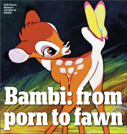  ??  ?? Soft-focus: Disney’s version of Bambi