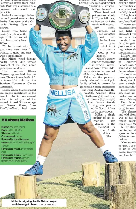  ?? /VELI NHLAPO ?? Miller is reigning South African super middleweig­ht champ.