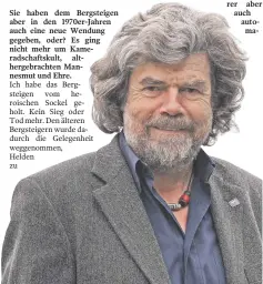  ?? FOTO: HANS-JOACHIM BITTNER ?? Reinhold Messner kommt nach Aalen.