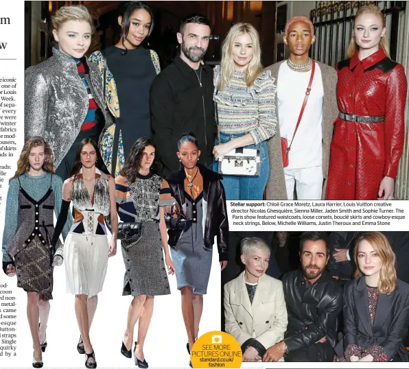  ??  ?? Stellar support: Chloë Grace Moretz, Laura Harrier, Louis Vuitton creative director Nicolas Ghesquière, Sienna Miller, Jaden Smith and Sophie Turner. The Paris show featured waistcoats, loose corsets, bouclé skirts and cowboy-esque neck strings. Below,...