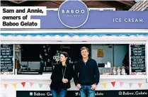  ?? ?? Sam and Annie, owners of Baboo Gelato