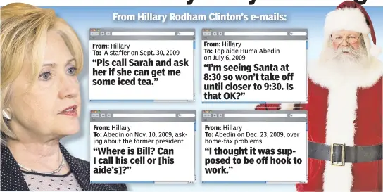  ??  ?? From Hillary Rodham Clinton’s e-mails: