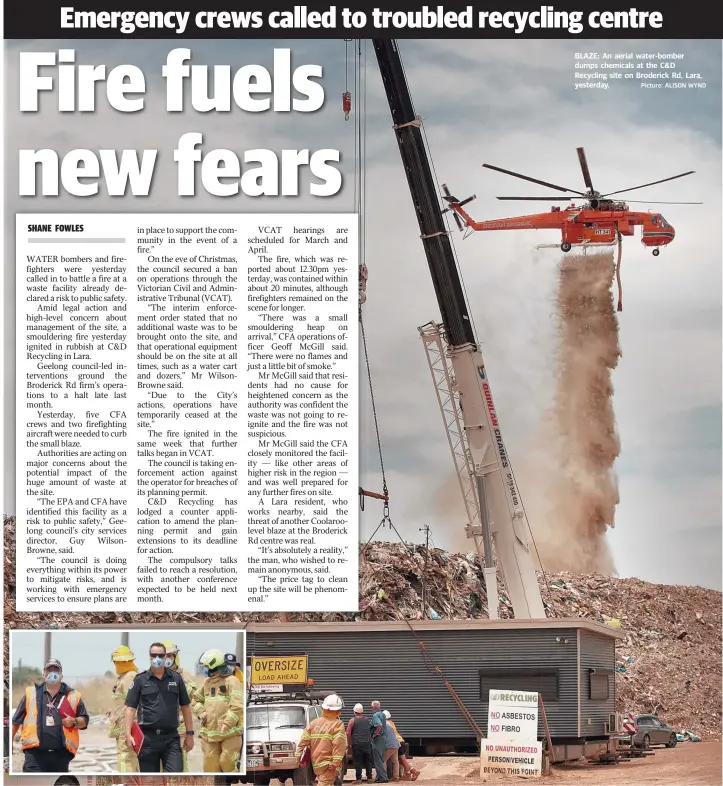  ?? Picture: ALISON WYND ?? BLAZE: An aerial water-bomber dumps chemicals at the C&D Recycling site on Broderick Rd, Lara, yesterday.