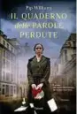  ??  ?? Grazie a uno scriptoriu­m di un giardino segreto, Esme scopre il suo destino: compilare il dizionario delle donne da secoli in attesa di far parte della storia
(Il quaderno delle parole perdute di Pip Williams, Garzanti, pag. 480, € 17,9).