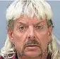  ??  ?? Joe Exotic