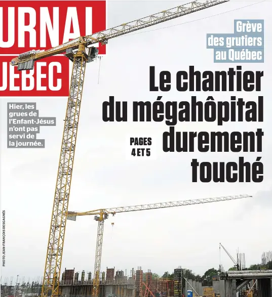  ??  ?? Hier, les grues de l’enfant-jésus n’ont pas servi de la journée.