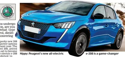  ??  ?? Nippy: Peugeot’s new all-electric e-208 is a game-changer