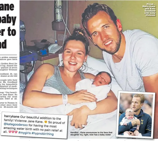  ??  ?? Proud... Harry Kane and Kate Goodland with baby Vivienne