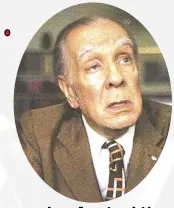  ??  ?? Jorge Francisco Isidoro Luis Borges Acevedo