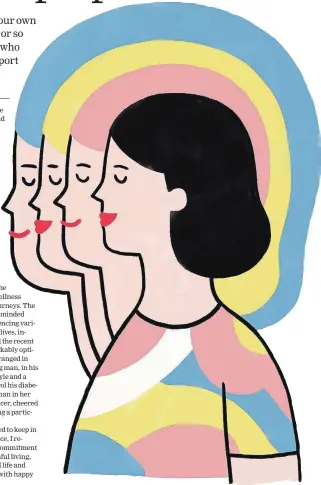  ?? LORRAINE SORLET NYT ?? While many of us focus primarily on diet and exercise to achieve better health, science suggests that our well-being also is influenced by the company we keep.