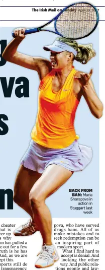  ??  ?? BACK FROM BAN: Maria Sharapova in action in Stuggart last week