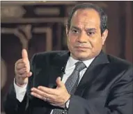  ?? AMR ABDALLAH DALSH / REUTERS ?? Al Sisi, durante la entrevista a Reuters