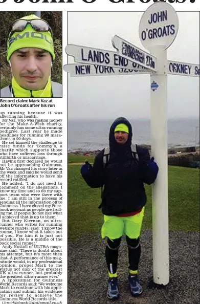  ??  ?? Record claim: Mark Vaz at John O’Groats after his run j.brockleban­k@dailymail.co.uk