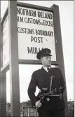  ??  ?? An RUC border guard in 1961