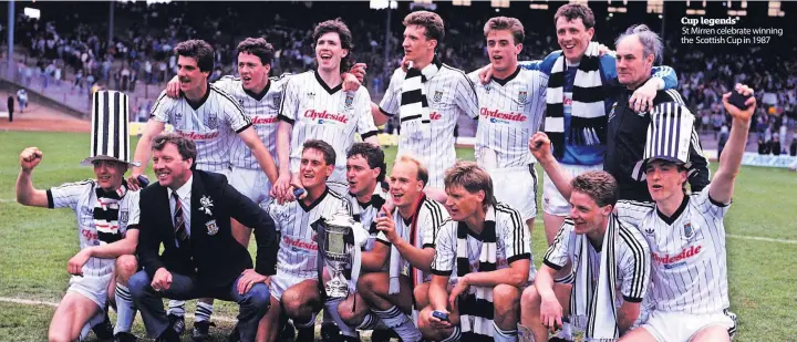  ?? ?? Cup legends
St Mirren celebrate winning the Scottish Cup in 1987