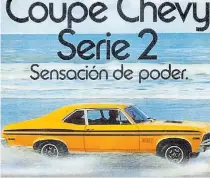  ??  ?? Chevy Serie 2. Un icono de la industria nacional.