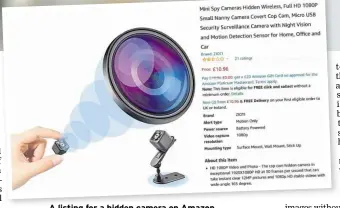 ??  ?? A listing for a hidden camera on Amazon