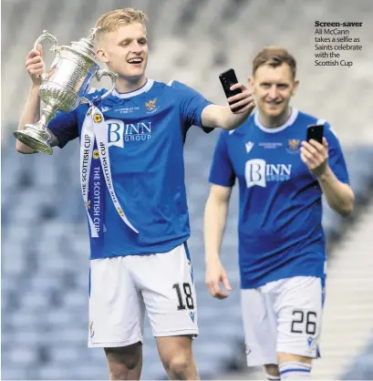  ??  ?? Screen-saver Ali McCann takes a selfie as Saints celebrate with the Scottish Cup
