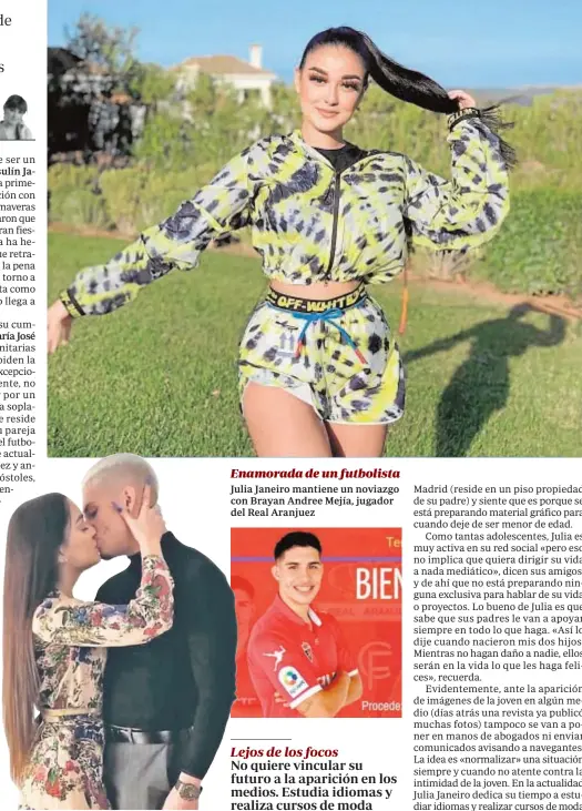  ??  ?? Enamorada de un futbolista
Julia Janeiro mantiene un noviazgo con Brayan Andree Mejía, jugador del Real Aranjuez