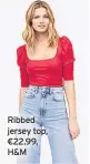  ??  ?? Ribbed jersey top, €22.99, H&amp;M