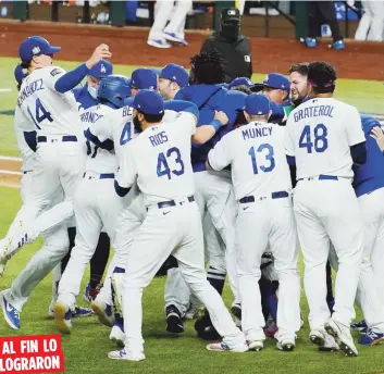  ?? AP ?? Los Dodgers de Los Ángeles celebran el campeonato de la Serie Mundial. Lograron así su primero desde el 1988 y en su tercer intento desde el 2017.