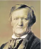  ??  ?? Richard Wagner