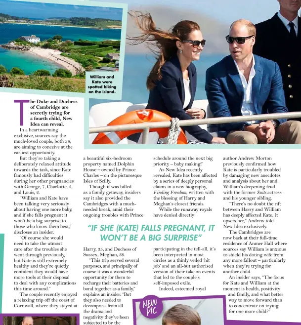  ??  ?? William and Kate were spotted biking on the island.