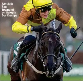  ?? ?? Fancied: Paul Townend on Galopin Des Champs