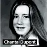  ??  ?? Chantal Dupont