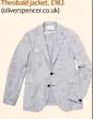  ??  ?? Theobald jacket, £183 (oliverspen­cer.co.uk) Kent & Curwen polo shirt, £105 (mrporter.com)