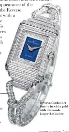  ??  ?? Reverso Cordonnet Duetto in white gold with diamonds, Jaeger-LeCoultre