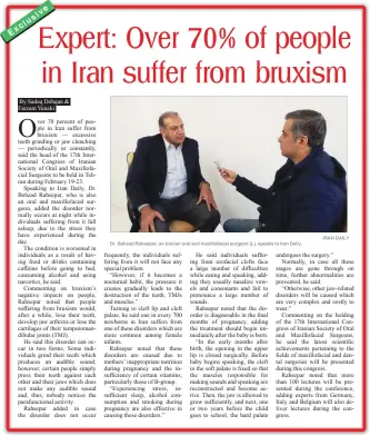  ??  ?? Dr. Behzad Rahsepar, an Iranian oral and maxillofac­ial surgeon (L), speaks to Iran Daily. IRAN DAILY