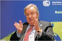  ?? ALBERTO PEZZALI/ASSOCIATED PRESS ?? U.N. Secretary-General Antonio Guterres at the COP26 climate summit in Glasgow, Scotland on Thursday. The talks have not yet achieved any of the U.N.’s three priorities for the conference.