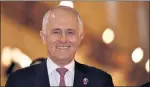  ??  ?? MALCOLM TURNBULL: Spoke to new Prime Minister about deal.