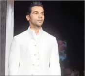  ??  ?? Actor Rajkummar Rao walks the ramp for fashion designer Rajesh Pratap Singh at the Lakme Fashion Week Winter/ Festive 2018 in Mumbai. Picture: IANS