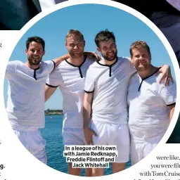  ??  ?? In a league of his own with Jamie Redknapp, Freddie Flintoff and Jack Whitehall