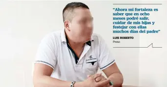  ??  ?? Luis Roberto intentaba alcanzar el sueño americano cuando fue acusado de tener nexos con bandas criminales.