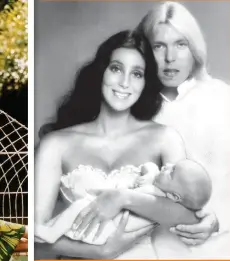  ??  ?? Left: Sonny and Cher around 1966. “He didn’t want me to grow up,” she says. Above: With rocker Gregg, her husband from 1975 to 1979, and their son Elijah Blue.