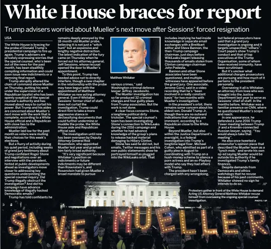  ?? PHOTO / AP ?? Protesters gather in front of the White House to demand Acting US Attorney General Matthew Whitaker recuse himself from overseeing the ongoing special counsel investigat­ion.