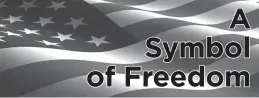  ?? ?? Mini Fact:
Our 50-star flag dates from July 4, 1960.