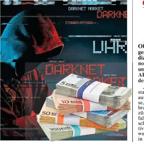  ??  ?? Im Darknet vertrieb der Leobener die gefälschte­n Scheine