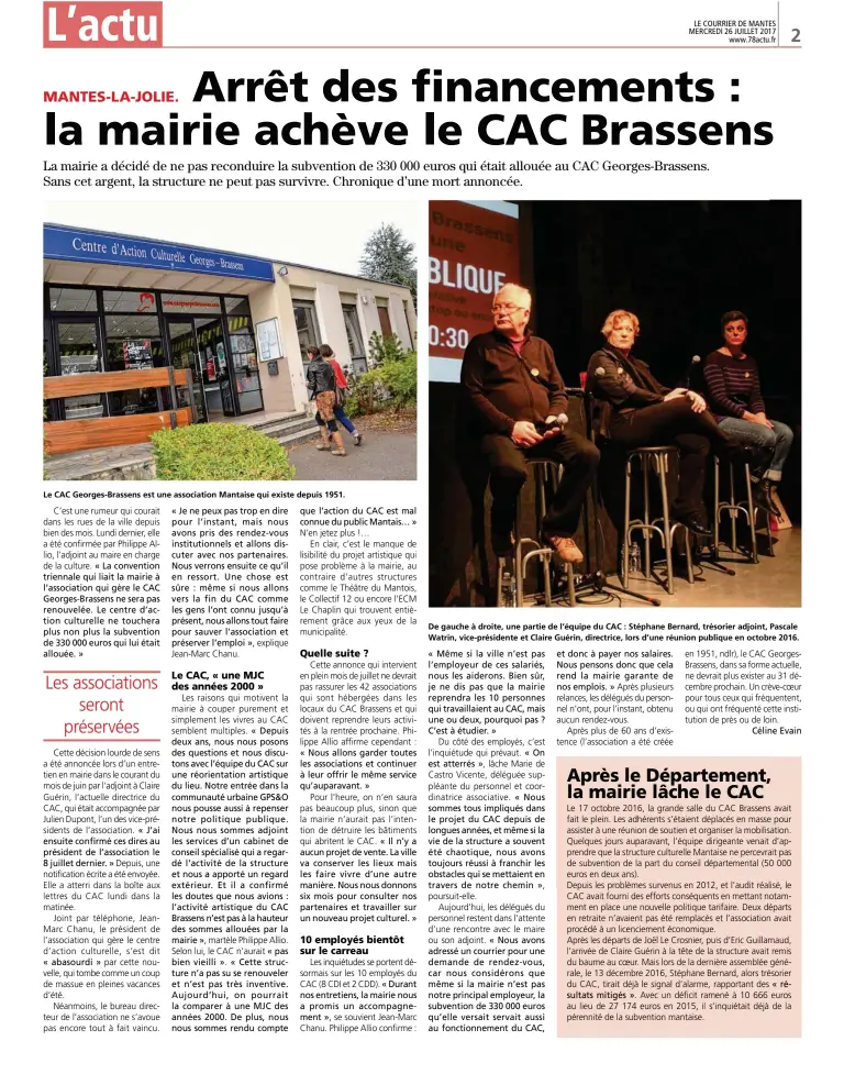  ??  ?? Le CAC Georges-Brassens est une associatio­n Mantaise qui existe depuis 1951. De gauche à droite, une partie de l’équipe du CAC : Stéphane Bernard, trésorier adjoint, Pascale Watrin, vice-présidente et Claire Guérin, directrice, lors d’une réunion...