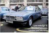  ??  ?? Low-mileage XJ shuttled between London and Monaco