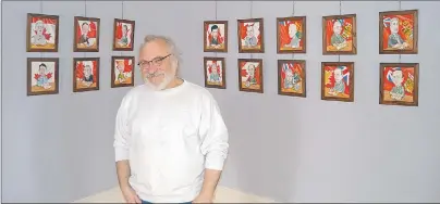  ?? SALLY COLE/THE GUARDIAN ?? Eddy Schwartz with his exhibition “Oh Canada” at the MacNaught History Centre in Summerside. Hung by Megan LaForte and Carol MacFarlane, the show is open in April and May and is part of the 60 Days of Fame series.