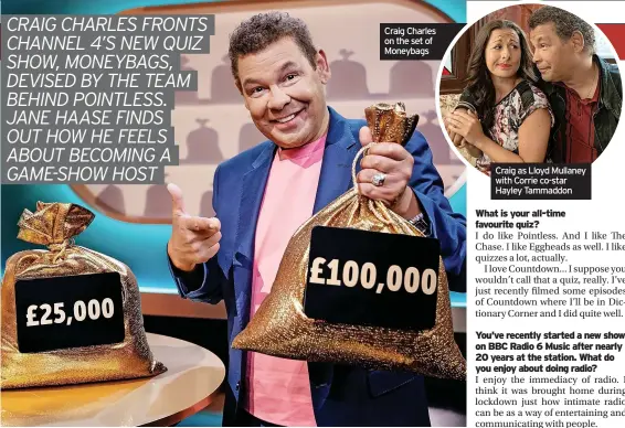  ?? ?? Craig Charles on the set of Moneybags
Craig as Lloyd Mullaney with Corrie co-star Hayley Tammaddon