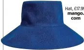  ??  ?? Hat, £17.99, mango. com